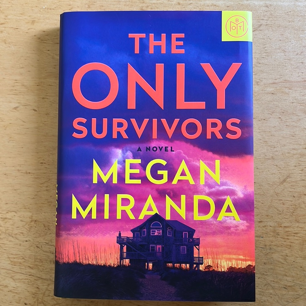 BOTM The Only Survivors by Megan Miranda
